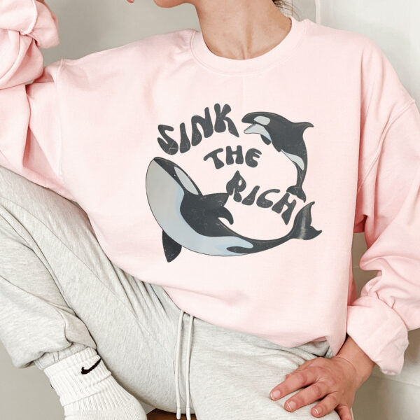 Sink The Rich Sweatshirt, Gladis The Orca Sweatshirt, Gladys The Yacht- Sinking Orca Sweatshirt, Sink The Rich With White Gladys The Killer