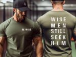 Wise Men Still Seek Him Shirt, Men'S Christian T-Shirt, Faith-Based Apparel, Inspirational Bible Verse Tee, Christmas Religious Gift For Him