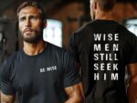 Wise Men Still Seek Him Shirt, Men'S Christian T-Shirt, Faith-Based Apparel, Inspirational Bible Verse Tee, Christmas Religious Gift For Him